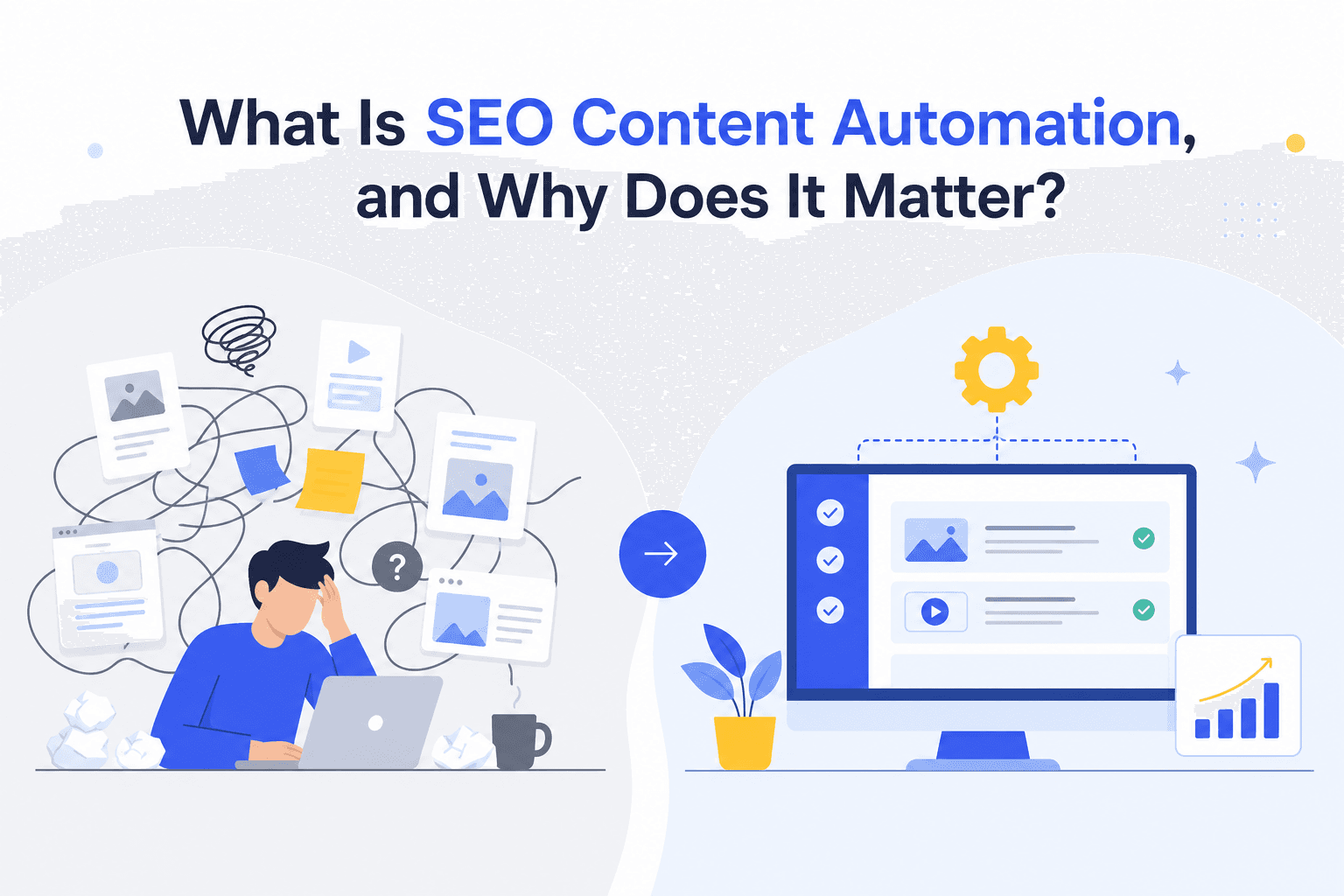 What Is SEO Content Automation, and Why Does It Matter?