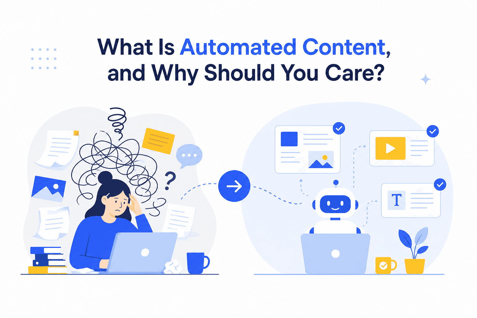 What Is Automated Content, and Why Should You Care?