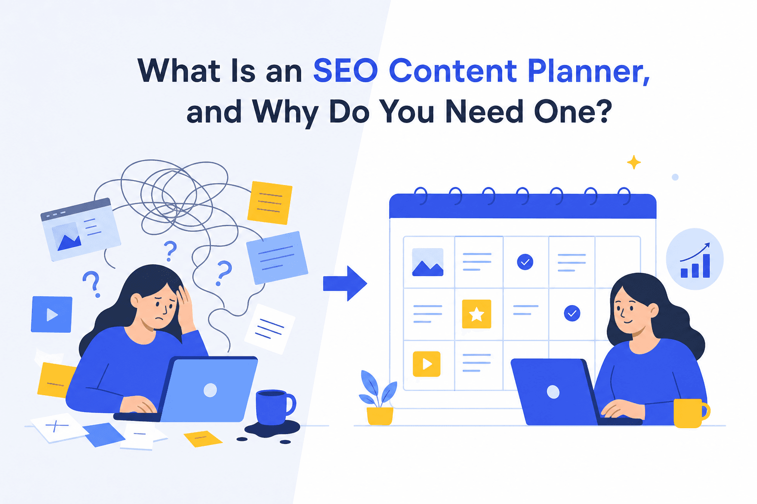 What Is an SEO Content Planner, and Why Do You Need One?
